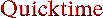 Quicktime